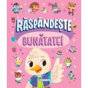 Răspândește bunătate!