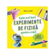 Experimente de fizică pentru copii
