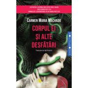 Corpul ei și alte desfătări