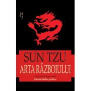 Arta războiului. Sun Tzu