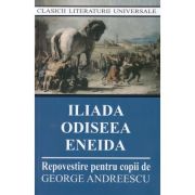 Iliada, Odiseea, Eneida