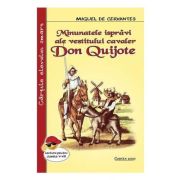 Minunatele isprăvi ale vestitului cavaler Don Quijote