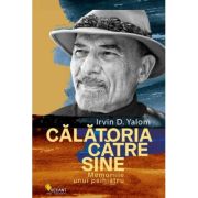 Călătoria către sine. Memoriile unui psihiatru