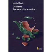 Defalcare. Aproape nicio amintire