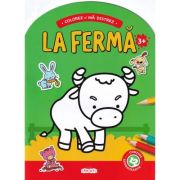 La fermă. Colorez și mă distrez. 3+