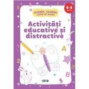 Activități educative și distractive. 4-5 ani