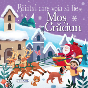 Băiatul care voia să fie Moș Crăciun
