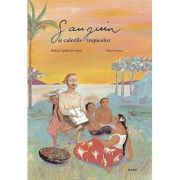 Gauguin și culorile tropicelor