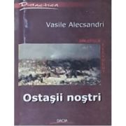 Ostașii noștri. V. Alecsandri