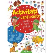 Activităţi captivante pentru minţi jucăuşe
