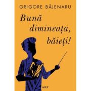 Bună dimineața, băieți!