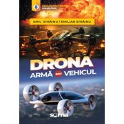 Drona. Armă sau vehicul