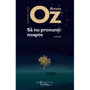 Să nu pronunţi: noapte
