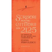 Scrisori pentru cititorii din 2125