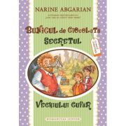 Bunicul de ciocolată II. Secretul vechiului cufăr