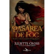 Pasărea de foc. Vol. 1. Seria Focul care ne leagă
