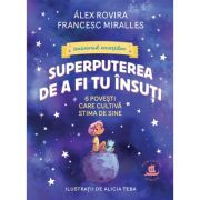 Superputerea de a fi tu însuți