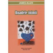 Roadele inimii