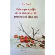 Primește sprijin de la strămoșii tăi pentru a fi cine ești