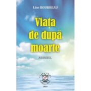 Viața de după moarte. Arissiel