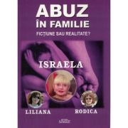 Abuz în familie. Ficțiune sau realitate?