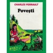 Povești. Charles Perrault