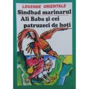 Sindbad marinarul. Ali Baba și cei patruzeci de hoți