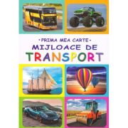 Mijloace de transport. Prima mea carte