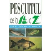 Pescuitul de la A la Z