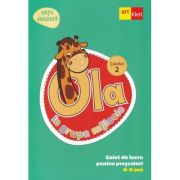 Ola în grupa mijlocie. 4-5 ani. Caiet de lucru pentru preșcolari. Caietul 2