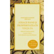Atrage banii și prosperitatea în viața ta. 74 carduri+instrucțiuni