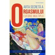 Arta orgasmului euforic multiplu