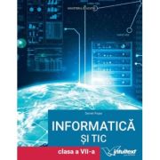 Informatică și TIC. Manual. Clasa a VII-a