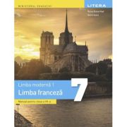 Limba modernă 1. Limba franceză. Manual. Clasa a VII-a