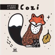 Cozi. Atinge și simte