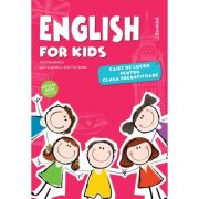 English for kids. Caiet de lucru. Clasa Pregătitoare