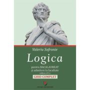Logică. Bacalaureat și admitere la facultate. Ghid complet