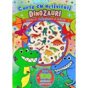 Dinozauri. Carte cu activități. Abțibilduri strălucitoare și machete