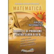Matematică. Exerciţii şi probleme. Clasa a IX-a. Profil Informatică