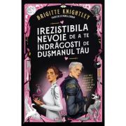 Irezistibila nevoie de a te îndrăgosti de dușmanul tău. Prima parte. Seria Iubitul meu detestat. Ediţie specială