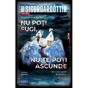Nu poți fugi, nu te poți ascunde. Seria Black Ice. Vol. 1