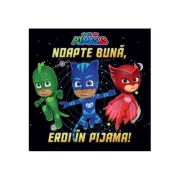 PJMASKS. Noapte bună, Eroi în Pijama!