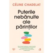 Puterile nebănuite ale părinților