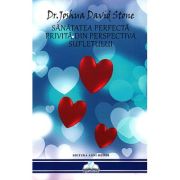 Sănătatea perfectă privită din perspectiva sufletului