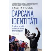 Capcana identității