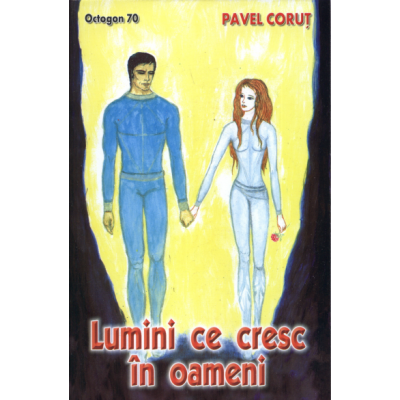 LUMINI CE CRESC IN OAMENI