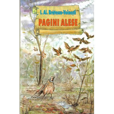 Pagini alese. I. Al. Brătescu-Voineşti