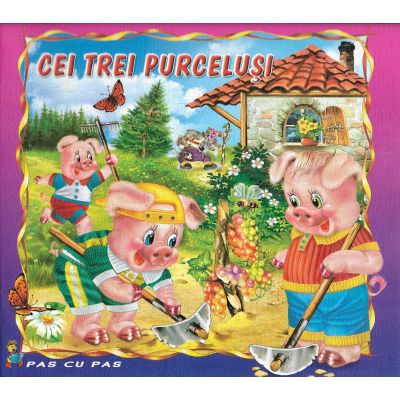 CEI TREI PURCELUSI. COLECTIA PAS CU PAS