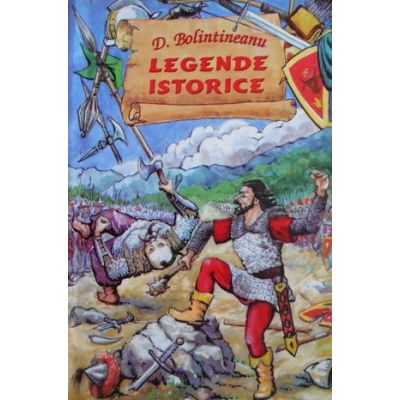 Legende istorice. D. Bolintineanu