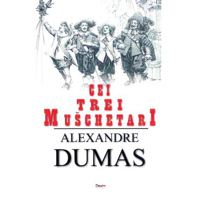 CEI TREI MUSCHETARI
